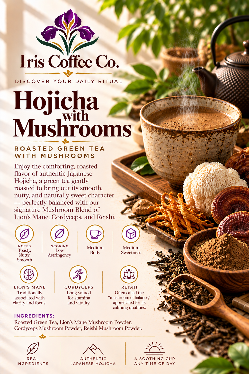 Hojicha With Mushrooms